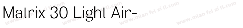 Matrix 30 Light Air字体转换